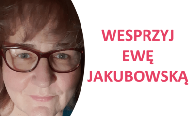 Wesprzyj Ewę Jakubowską